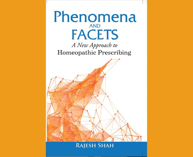 Phenomena and Facets - A New Approach to Homeopathic Prescribing
